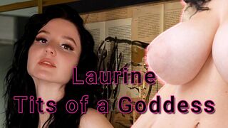 Laurine - Tits of a Goddess PMV
